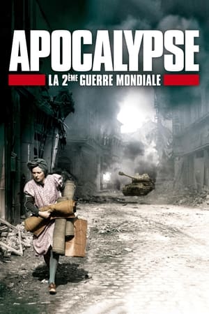 Image Apocalypse : La 2ème Guerre mondiale