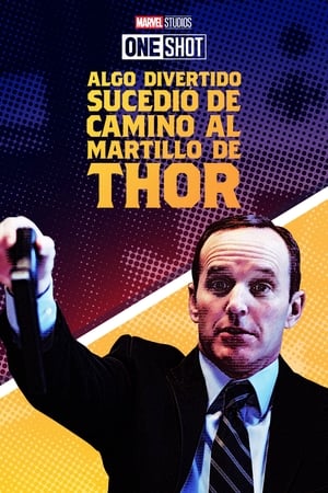 Poster El caso único de Marvel: Algo divertido ocurrió de camino al martillo de Thor 2011