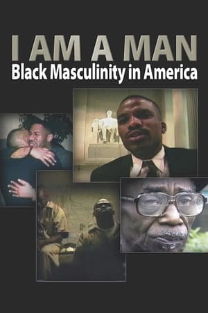 Poster I Am a Man: Black Masculinity in America 1998