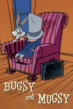Image Bugsy and Mugsy
