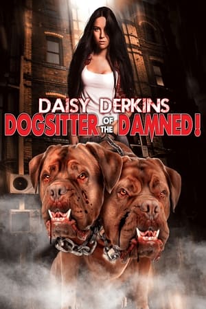 Poster Daisy Derkins, Dogsitter of the Damned 2013