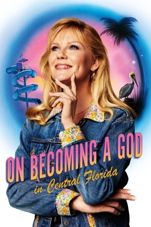 Poster On Becoming a God in Central Florida 2019