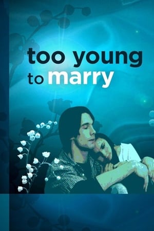 Poster Too Young to Marry 2007
