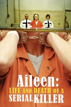 Image Aileen: Egy sorozatgyilkos élete és halála
