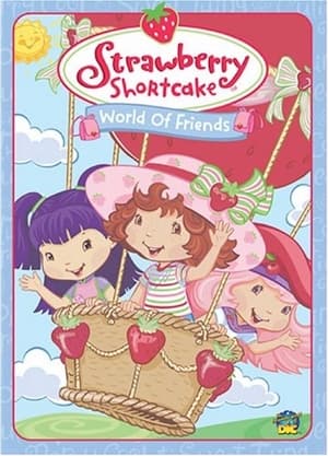Poster Strawberry Shortcake: World of Friends 2006