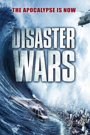 Poster Disaster Wars: Earthquake vs. Tsunami 2013