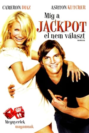 Poster Míg a jackpot el nem választ 2008