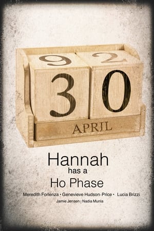 Poster Hannah Has a Ho-Phase 2013