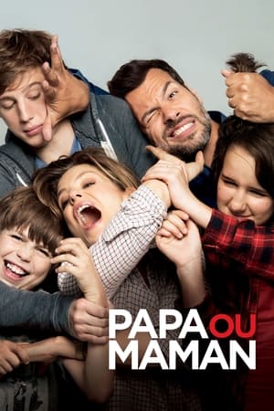 Poster Papa ou maman 2015