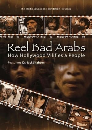 Image Reel Bad Arabs: How Hollywood Vilifies a People