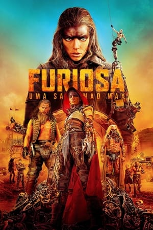 Poster Furiosa: Uma Saga Mad Max 2024