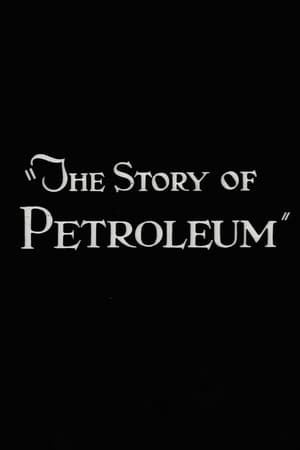 Poster The Story of Petroleum 1923