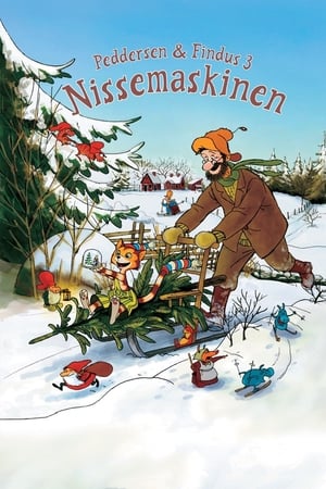 Poster Peddersen & Findus 3 - Nissemaskinen 2005