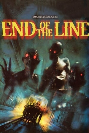 Poster End of the Line 2007