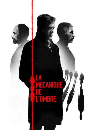 Poster La Mécanique de l'ombre 2016