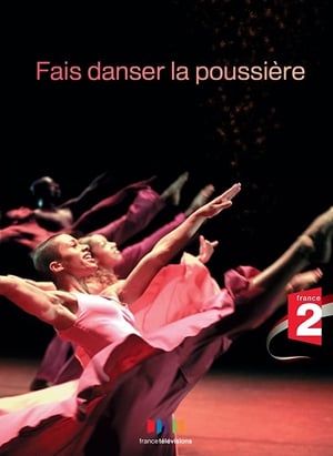 Poster Fais danser la poussière 2010