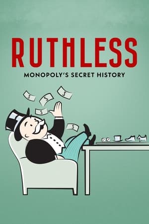 Poster Ruthless: Monopoly's Secret History 2023