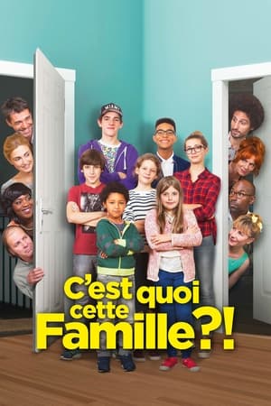 Poster C'est quoi cette famille ?! 2016