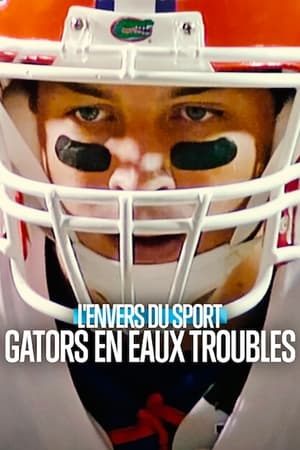 Poster L'Envers du sport : Gators en eaux troubles Saison 1 Épisode 4 2023