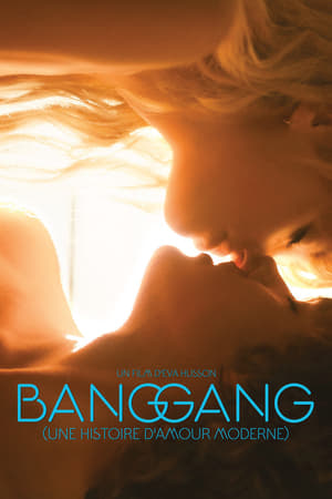 Poster Bang Gang (une histoire d'amour moderne) 2015