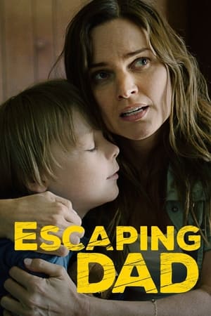 Poster Escaping Dad 2017