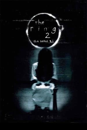 Poster The Ring 2 (La señal 2) 2005