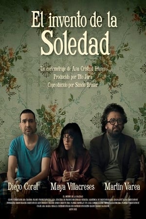 Poster The invention of Soledad 2022