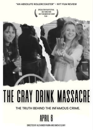 Image The Gray Drink Massacre