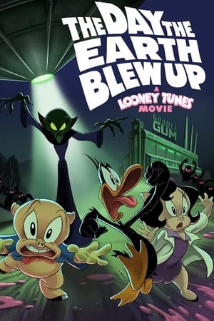 Poster The Day the Earth Blew Up: A Looney Tunes Movie 2024