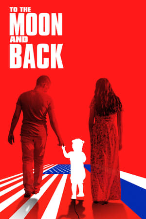 Poster To the Moon and Back 2018