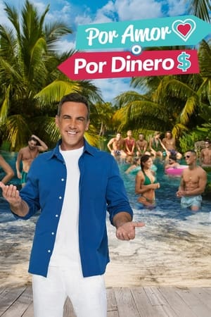 Poster Por Amor o Por Dinero Сезон 1 Эпизод 1 2021