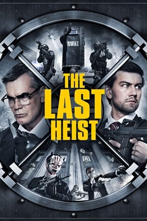 Poster The Last Heist 2016