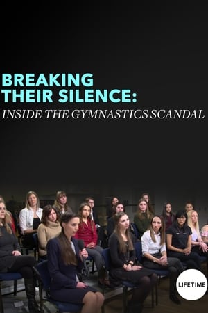 Poster Breaking Their Silence: Inside the Gymnastics Scandal 2018