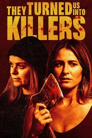 Poster They Turned Us Into Killers 2024