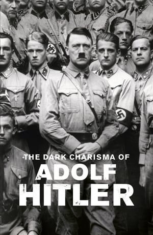 Image Adolf Hitler sötét karizmája