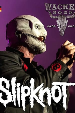 Poster Slipknot Live - Wacken Open Air 2022 2022
