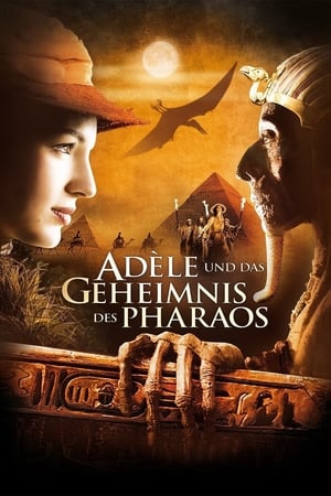 Poster Adèle und das Geheimnis des Pharaos 2010