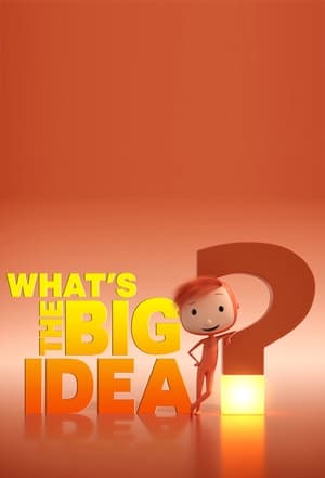 Poster What's the Big Idea? 2013