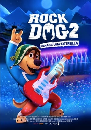 Poster Rock Dog 2: Renace Una Estrella 2021