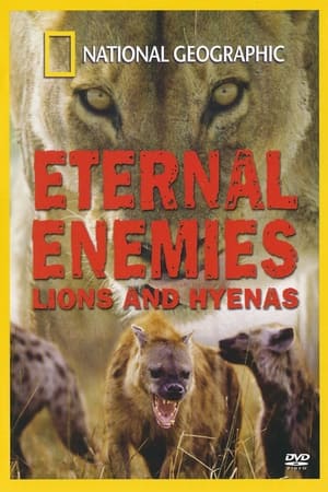 Poster Eternal Enemies: Lions and Hyenas 1992