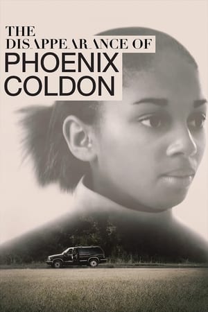Image The Disappearance of Phoenix Coldon