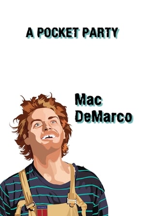 Poster Mac DeMarco: A Pocket Party 2013