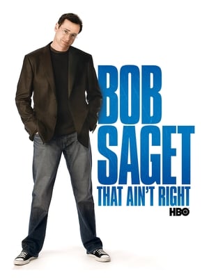 Poster Bob Saget: That Ain't Right 2007