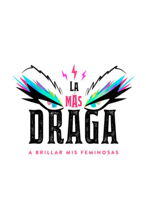 Poster La más draga 2018