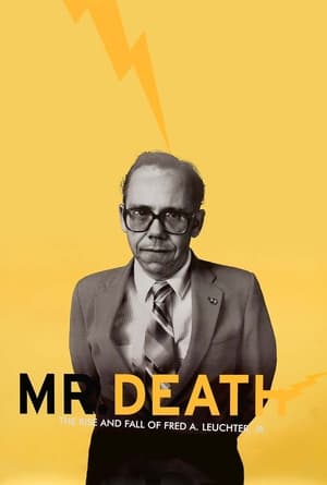 Poster Mr. Death: The Rise and Fall of Fred A. Leuchter, Jr. 1999