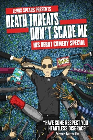 Poster Lewis Spears: Death Threats Don't Scare Me 2018