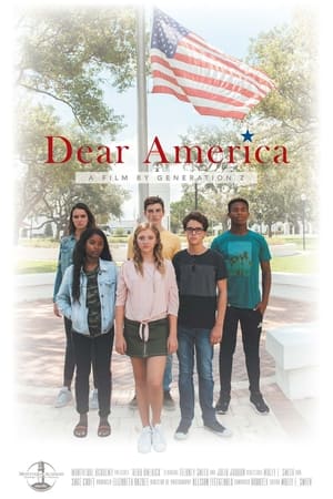 Poster Dear America: A Film by Generation Z 2019