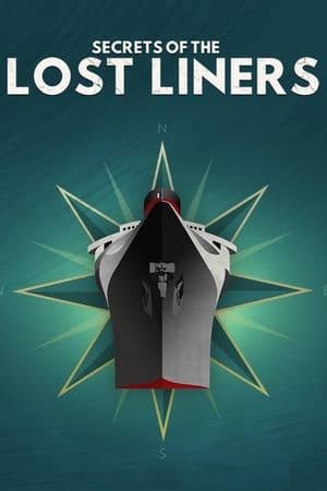 Poster Secrets of The Lost Liners 2022