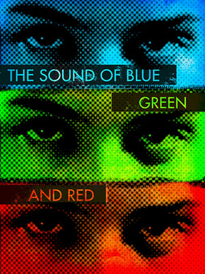 Poster The Sound of Blue, Green and Red 2016