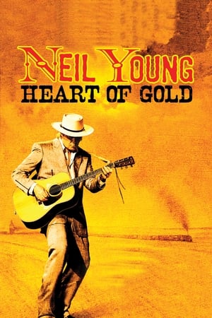 Poster Neil Young: Heart of Gold 2006